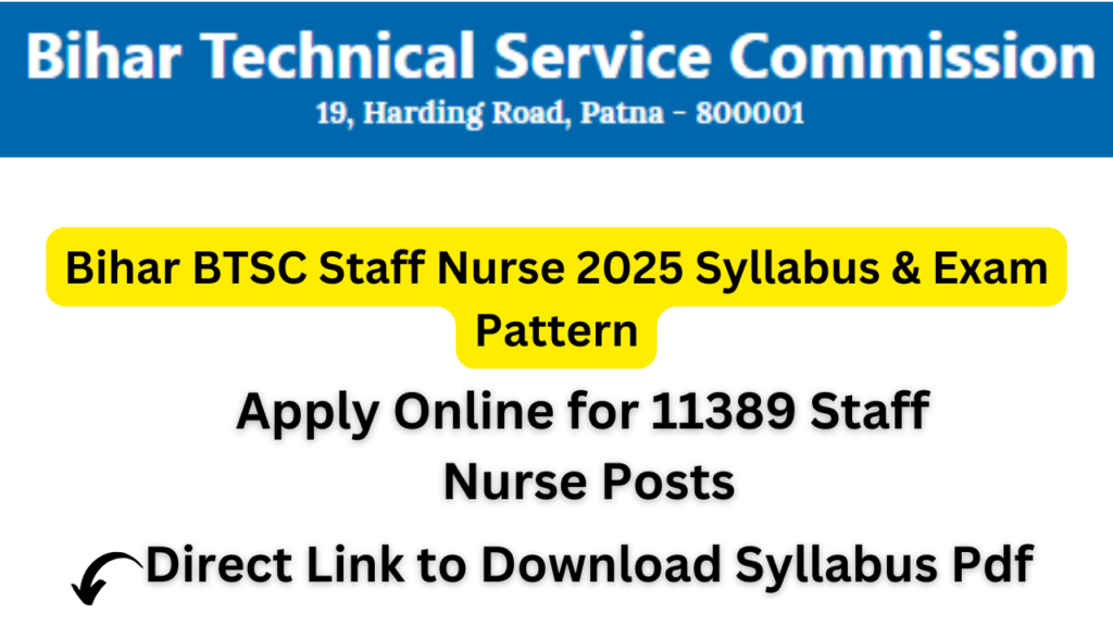 Bihar BTSC Staff Nurse Syllabus 2025